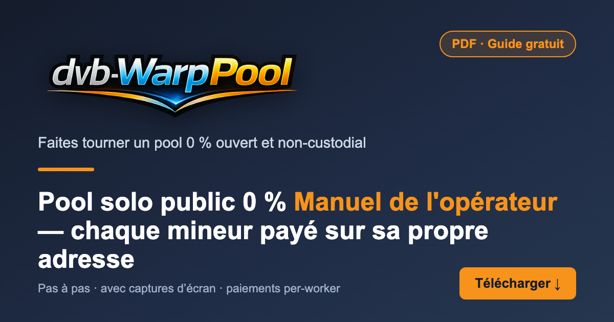 Manuel de l'opérateur de pool solo public 0&nbsp;% dvb-WarpPool