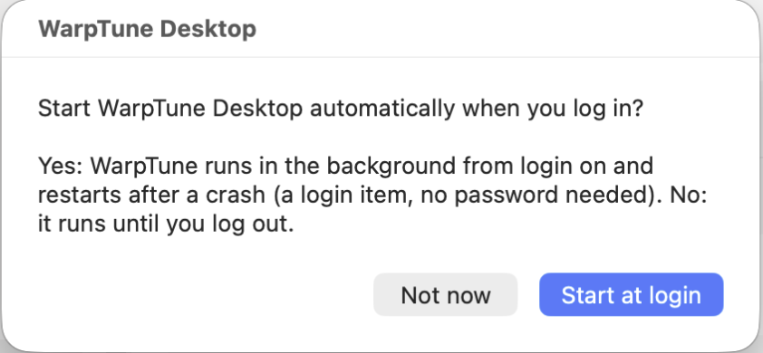 macOS: Start WarpTune Desktop automatically when you log in?